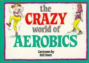 The crazy world of aerobics