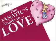 The fanatic's guide to - love
