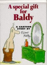A special gift for baldy : a cartoon story
