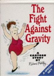 The fight against gravity : a cartoon story