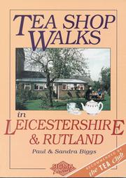 Tea shop walks in Leicestershire & Rutland