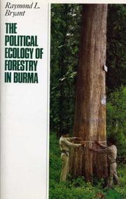 The political ecology of forestry in Burma, 1826-1994