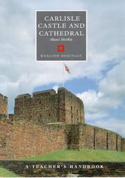 Carlisle Castle and Cathedral : a teacher's handbook