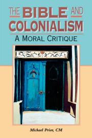 Cover of: The Bible and Colonialism: A Moral Critique (Biblical Seminar)