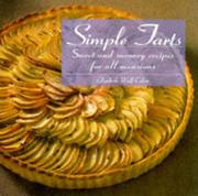 Simple tarts : sweet and savoury recipes for all occasions