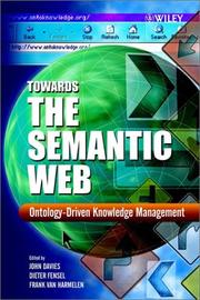 Cover of: Towards the Semantic Web: Ontology-Driven Knowledge Management
