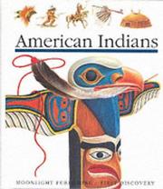 Cover of: American Indians (First Discovery)