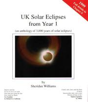 Cover of: UK Solar Eclipses Since Year 1: An Anthology of 3000 Years of Solar Eclipses