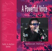 A powerful voice : the story of Bono from U2