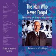 The man who never forgot : the story of Simon Wiesenthal