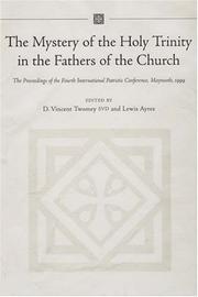 The mystery of the Holy Trinity in the fathers of the Church : proceedings of the fourth International Patristic Conference, Maynooth, 1999