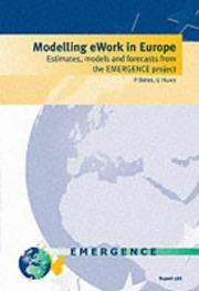 Modelling eWork in Europe : estimates, models and forecasts from the EMERGENCE project