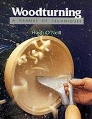 Cover of: Woodturning: A Manual of Techniques