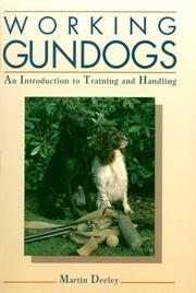 Working gundogs : an introduction to training and handling