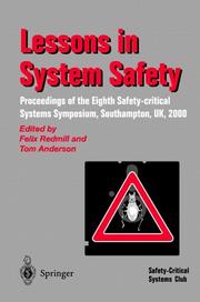 Lessons in system safety : proceedings of the Eighth Safety-Critical Systems Symposium, Southampton, UK, 2000