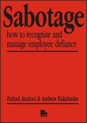 Sabotage : how to recognise and manage employee defiance