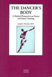 Cover of: The Dancer's Body by Joseph S. Huwyler
