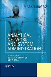 Cover of: Analytical Network and System Administration: Managing Human-Computer Systems