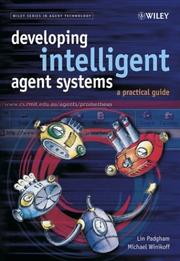 Developing intelligent agent systems : a practical guide