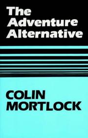 The Adventure Alternative by Colin Mortlock