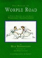 The ballad of Worple Road : a poetic history of the early Wimbledon Championships