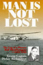 Cover of: Man Is Not Lost by D. Richardson