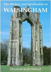Cover of: History and Spirituality of Walsingham by Elizabeth Ruth Obbard