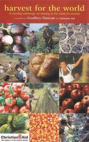 Harvest for the world : a worship anthology on sharing in the work of creation