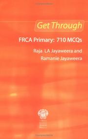 Get through FRCA primary : 710 MCQs