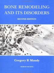 Bone Remodelling and its Disorders by Gregory R. Mundy