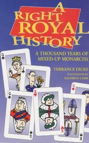 A right royal history : a thousand years of mixed-up monarchs