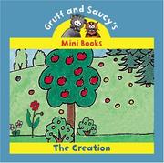 Cover of: The Creation (Gruff and Saucy Mini Books) | Crusade for World Revival