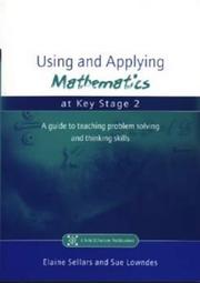 Using and applying mathematics at Key Stage 2 : a guide to teaching problem solving and thinking skills