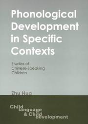 Phonological development in specific contexts : studies of Chinese-speaking children