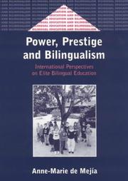 Power, prestige and bilingualism : international perspectives on elite bilingual education