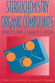 Cover of: Stereochemistry of organic compounds by Ernest Ludwig Eliel