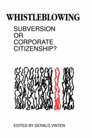 Whistleblowing : subversion or corporate citizenship?