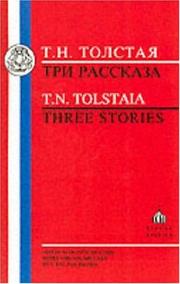 Cover of: Tolstaia: Three Stories (Tussian Texts Series)