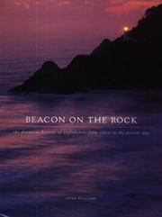 Beacon on the rock : the dramatic history of lighthouses from ancient Greece to the present day