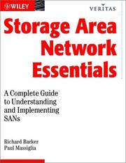 Storage area network essentials : a complete guide to understanding and implementing SANs