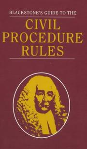 Blackstone's guide to the civil procedure rules