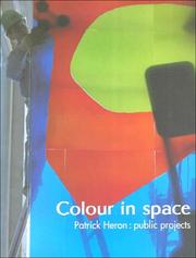 Colour in space : Patrick Heron : public projects
