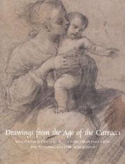 Drawings from the age of the Carracci : seventeenth century Bolognese drawings from the Nationalmuseum, Stockholm