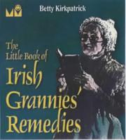 The little book of Irish grannies' remedies