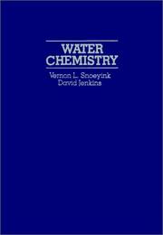 Water chemistry by Vernon L. Snoeyink
