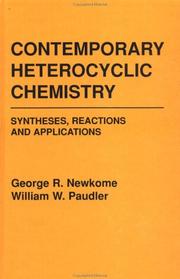 Cover of: Contemporary heterocyclic chemistry: syntheses, reactions, and applications