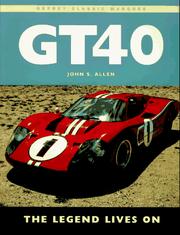 Cover of: Gt40: The Legend Lives on (Osprey Classic Marques)