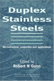 Duplex stainless steels : microstructure, properties and applications