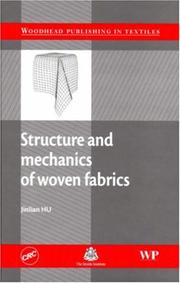Cover of: Structure and mechanics of woven fabrics