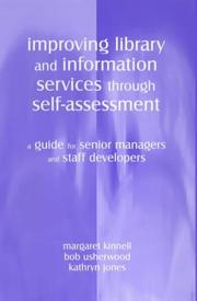 Improving library and information services through self-assessment : a guide for senior managers and staff developers